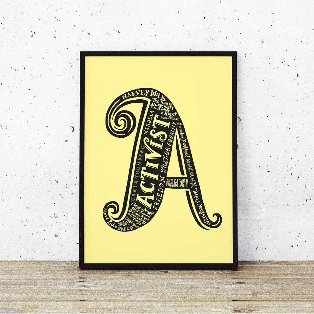 A is for Activist print - Lucy Loves This-