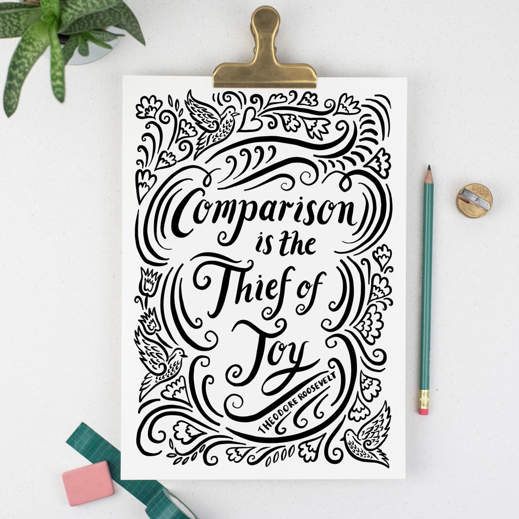 Comparison is the thief of joy Quote Print - Lucy Loves This-